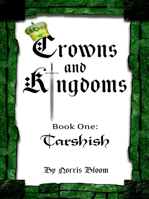 Cover image for Crowns and Kingdoms: Book 1 Tarshish